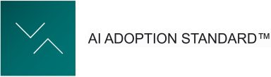 AI ADOPTION STANDARD™